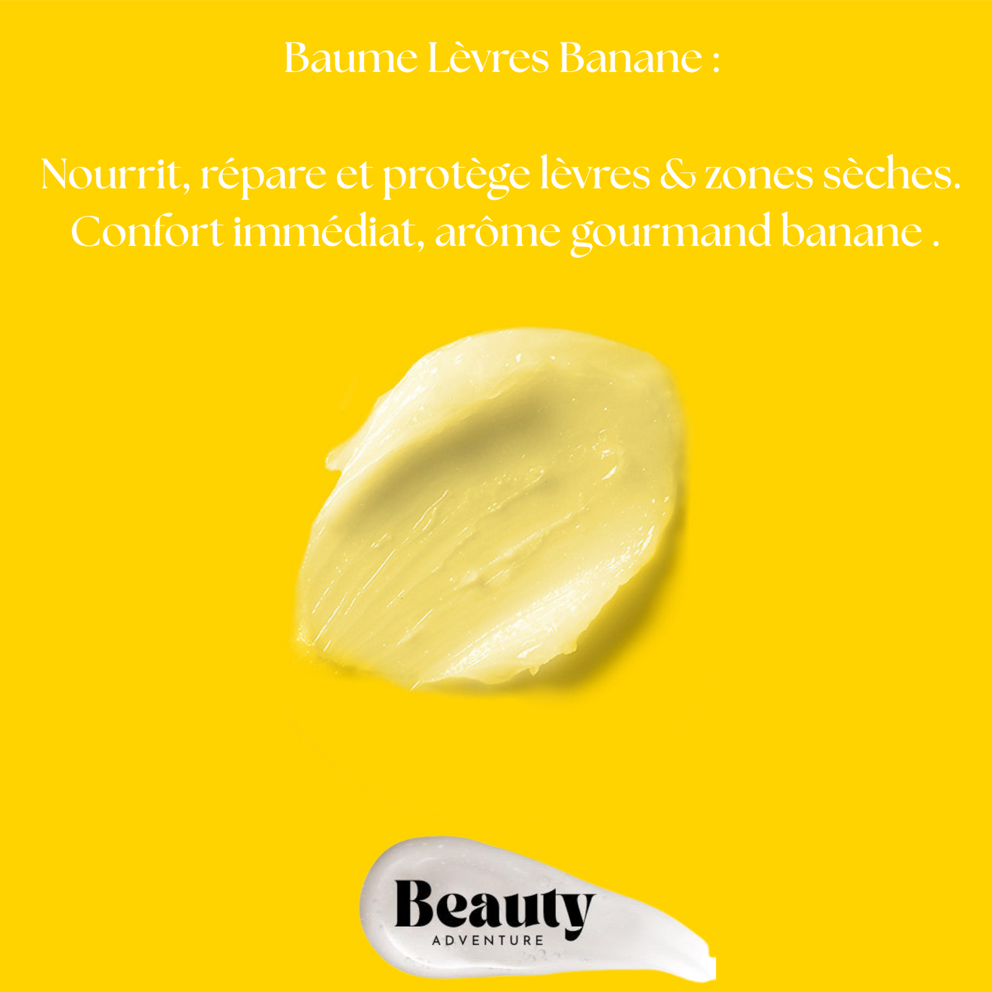 BAUME LÈVRES À LA BANANE